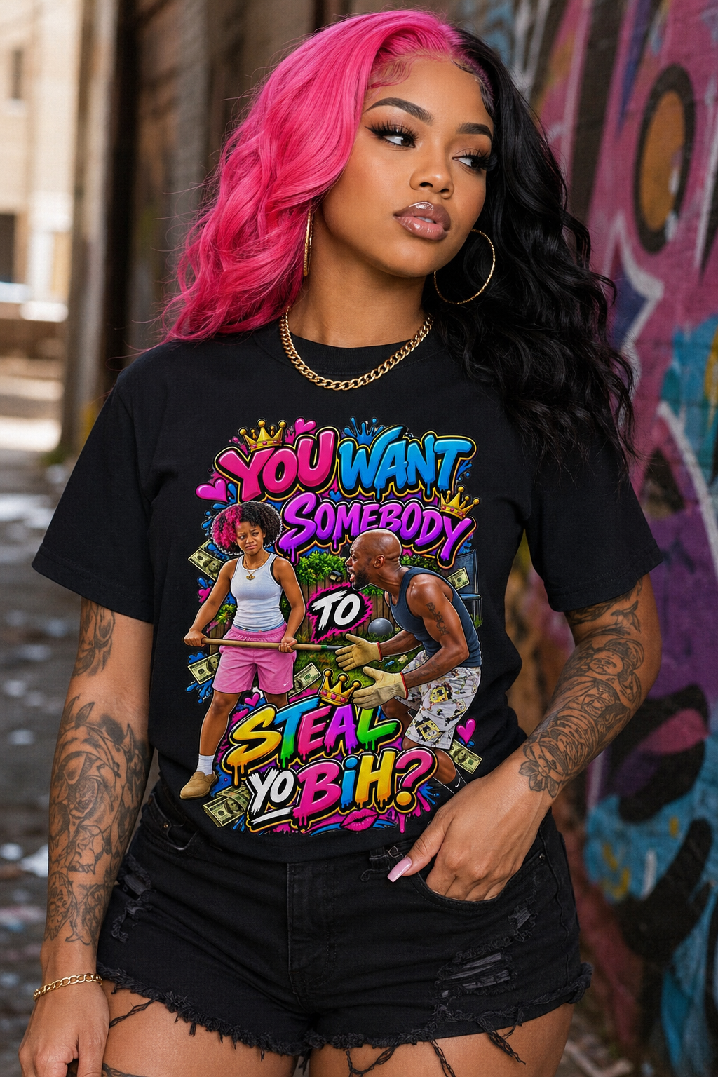 🔥 You Want Somebody to Steal Yo Bih? Graphic Tee